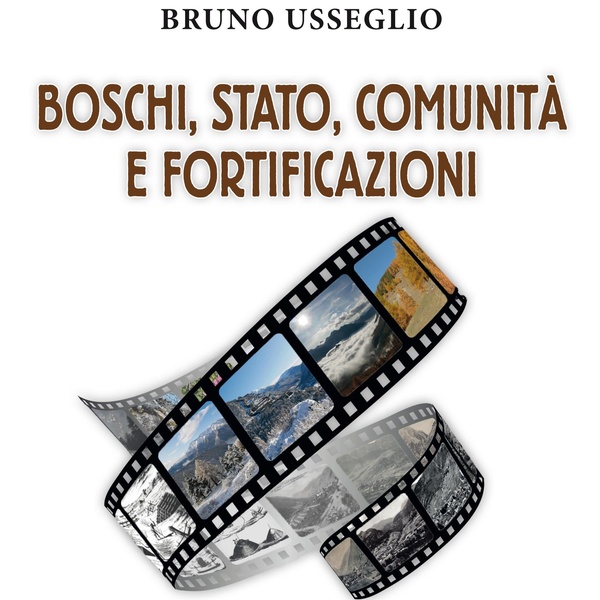 Boschi, stato, comunità e fortificazioni - Pragelato
